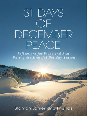 cover image of 31 Days of December Peace: Reflections for Peace and Rest During the Stressful Holiday Season